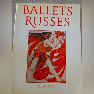 Ballets Russes Art Book by Richard Shead